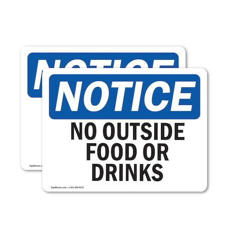Signmission No Outside Food Or Drinks, 10 in W x Rectangle, Vinyl Decal OS-2PACK-NS-D-710-L-14715